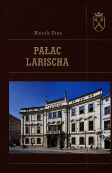 Pałac Larischa - Marek Stus