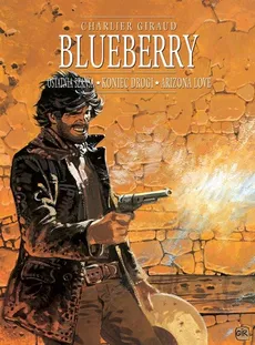 Blueberry, tom 6 zbiorczy: Ostatnia szansa, Koniec drogi i Arizona love - Outlet - zbiorowe opracowanie