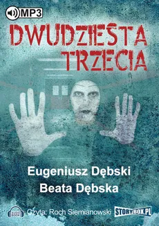 Dwudziesta trzecia - Outlet - Beata Dębska, Eugeniusz Dębski