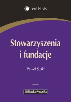 Stowarzyszenia i fundacje - Paweł Suski
