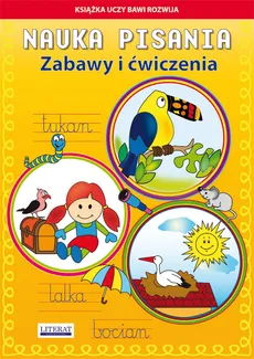Nauka pisania Zabawy i ćwiczenia Tukan - Outlet - Beata Guzowska, Jacek Mroczek