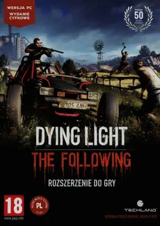 Dying Light The Following rozszerzenie