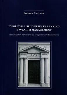 Ewolucja usług Private Banking & Wealth Management - Outlet - Joanna Pietrzak