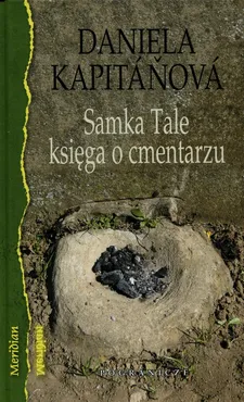 Samka Tale księga o cmentarzu - Daniela Kapitanova
