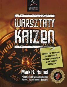 Warsztaty Kaizen - Hamel Mark R.