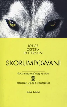 Skorumpowani - Outlet - Patterson Jorge Zepeda