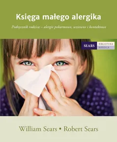 Księga małego alergika - Outlet - Robert Sears, William Sears
