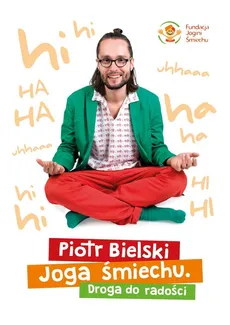 Joga śmiechu Droga do radości - Outlet - Piotr Bielski