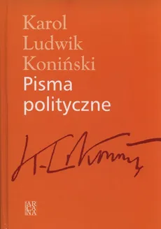 Pisma polityczne - Koniński Karol Ludwik