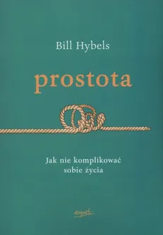 Prostota - Bill Hybels