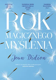 Rok magicznego myślenia - Joan Didion