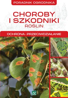 Choroby i szkodniki roślin - Michał Mazik