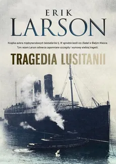 Tragedia Lusitanii - Outlet - Erik Larson