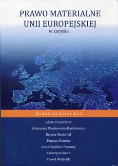 Prawo materialne Unii Europejskiej w zarysie