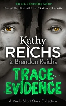 Trace Evidence - Kathy Reichs