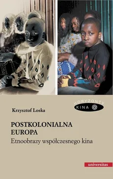 Postkolonialna Europa - Outlet - Krzysztof Loska
