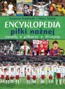Encyklopedia piłki nożnej - Krzysztof Krzykowski, Adam Szostak