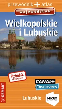 Wielkopolskie i lubuskie województwo przewodnik