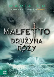 Malfetto Drużyna Róży Tom 2 - Outlet - Marie Lu