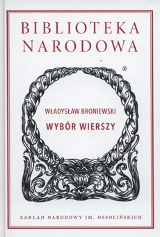 Wybór wierszy - Outlet - Władysław Broniewski