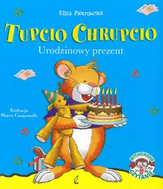 Tupcio Chrupcio Urodzinowy prezent - Outlet - Eliza Piotrowska