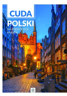 Cuda Polski Najpiękniejsze miasta - Outlet