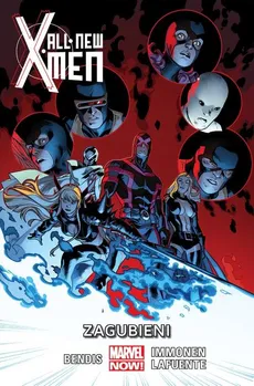 All-New X-Men Zagubieni Tom 3 - Outlet - Brian Michael Bendis