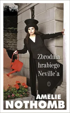 Zbrodnia hrabiego Neville'a - Outlet - Amelie Nothomb
