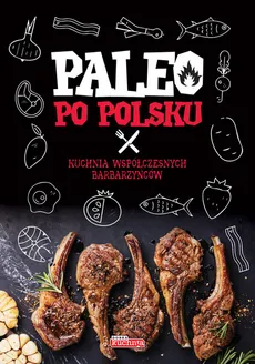 Paleo po polsku - Outlet - Alicja Białowąs, Dawid Białowąs