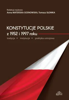 Konstytucje polskie z 1952 i 1997 roku - Outlet