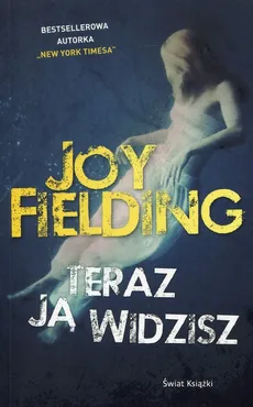 Teraz ją widzisz - Outlet - Joy Fielding