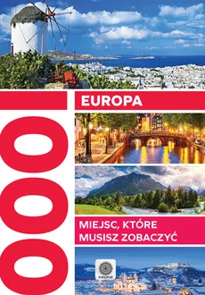 Europa 1000 miejsc które musisz zobaczyć - Outlet