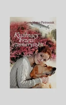 Kwitnący krzew tamaryszku - Outlet - Wanda Majer-Pietraszak
