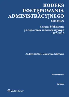 Kodeks postępowania administracyjnego Komentarz - Outlet - Małgorzata Jaśkowska, Andrzej Wróbel