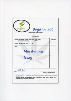 Marihuana leczy - Outlet - Bogdan Jot