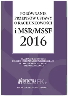 Porównanie przepisów ustawy o rachunkowości i MSR/MSSF 2016 - Outlet - Grzegorz Magdziarz, Katarzyna Trzpioła
