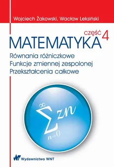 Matematyka część 4 - Wacław Leksiński, Wojciech Żakowski