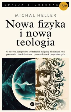 Nowa fizyka i nowa teologia - Outlet - Michał Heller