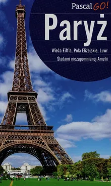 Paryż Pascal GO! - Outlet - Katarzyna Firlej-Adamczak, Maciej Pinkwart