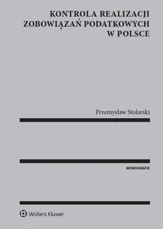 Kontrola realizacji zobowiązań podatkowych w Polsce - Przemysław Stolarski