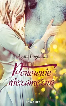 Ponownie niezamężna - Outlet - Agata Bogońska