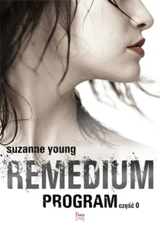 Remedium Program Część 0 - Outlet - Suzanne Young