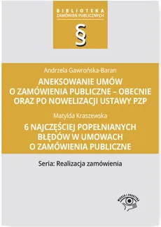 Aneksowanie umów o zamówienia publiczne - Outlet - Andrzela Gawrońska-Baran, Matylda Kraszewska