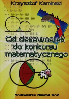 Od ciekawostek do konkursu matematycznego - Outlet - Krzysztof Kamiński