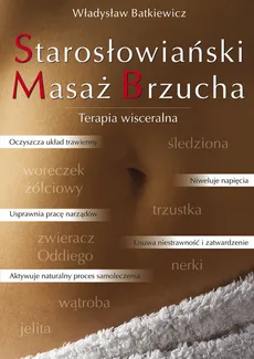 Starosłowiański Masaż Brzucha - Outlet - Władysław Batkiewicz