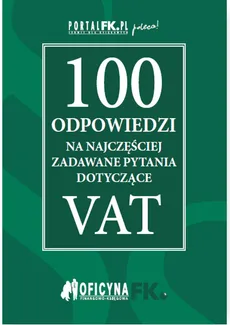 100 odpowiedzi na najczęściej zadawane pytania dotyczące VAT - Outlet