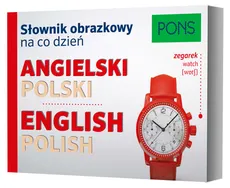 Słownik obrazkowy na co dzień angielski-polski - Outlet