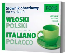 Słownik obrazkowy na co dzień włoski-polski - Outlet