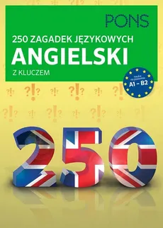 250 zagadek językowych angielski z kluczem - Outlet