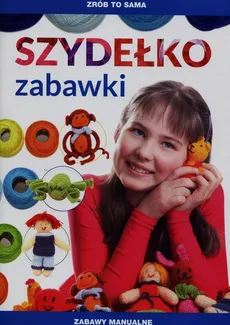 Zrób to sama Szydełko Zabawki - Outlet - Beata Guzowska